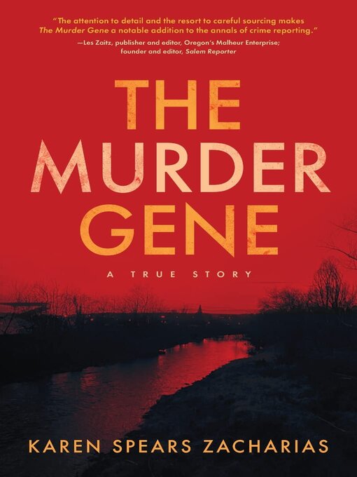 Title details for The Murder Gene by Karen Spears Zacharias - Available